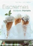 gebrauchtes Buch – Eiscremes - Sorbets - Parfaits