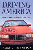 Driving America: Your Car, Your Government, Your Choice