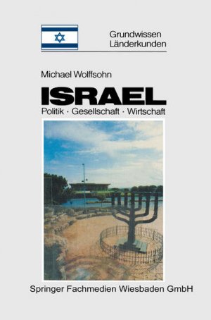 gebrauchtes Buch – BUCH - Wolffsohn, Michael – Israel Grundwissen-Länderkunde Politik - Gesellschaft - Wirtschaft