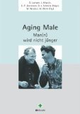 gebrauchtes Buch – BUCH - Jocham, Dieter, Jens E. Altwein und Klaus-Peter Jünemann – Aging Male