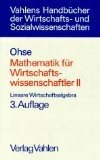 Mathemathik für Wirtschaftswissenschaftler 2, Lineare Wirtschaftsalgebra