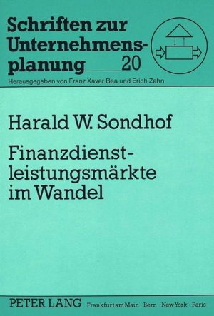 gebrauchtes Buch – BUCH - Sondhof, Harald – Finanzdienstleistungsmärkte im Wandel. Eine industrieökonomische Branchenanalyse für strategische Zwecke Eine industrieökonomische Branchenanalyse für strategische Zwecke