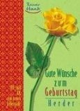 gebrauchtes Buch – BUCH - Haak, Rainer – Gute Wünsche zum Geburtstag : 101-mal Ja zum neuen Lebensjahr.