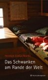 gebrauchtes Buch – BUCH - Noelke, Heinrich-Stefan – Das Schwanken am Rande der Welt : Roman.