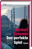 gebrauchtes Buch – BUCH - Genzmer, Herbert – Das perfekte Spiel : Roman.