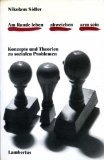 gebrauchtes Buch – BUCH - Sidler, Nikolaus – Am Rande leben, abweichen, arm sein. Konzepte und Theorien zu sozialen Problemen