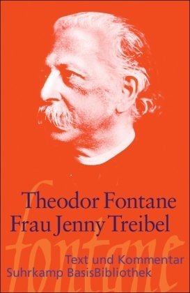 gebrauchtes Buch – BUCH - Fontane, Theodor und Helmut Nobis – Frau Jenny Treibel oder "wo sich Herz zum Herzen find't". Theodor Fontane. Mit einem Kommentar von Helmut Nobis, Suhrkamp-BasisBibliothek ; 109