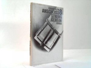 Anschluss 8 [acht] - streng geheim