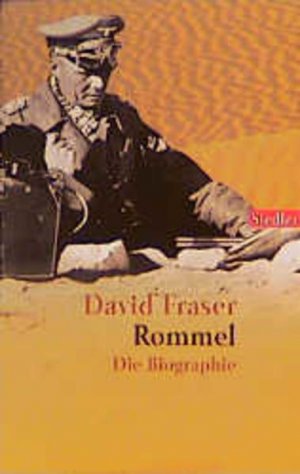 gebrauchtes Buch – BUCH - Fraser, David – Rommel : die Biographie. Aus dem Engl. von Hans Jürgen von Koskull / Goldmann ; 75588 : Siedler