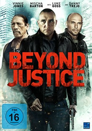 neuer Film – Timothy, Woodward Jr – Beyond Justice