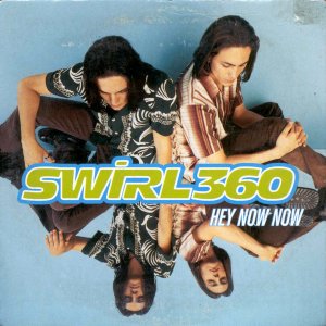 gebrauchter Tonträger – Swirl 360 – Hey Now Now