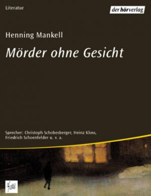 gebrauchtes Hörbuch – Mankell, Henning (Mitwirkender) – Mörder ohne Gesicht : Hörspiel. Henning Mankell. Sprecher: Christoph Schobesberger, Heinz Kloss, Friedrich Schoenfelder u.v.a. Aus dem Schwed. von Barbara Sirges und Paul Berf. Hörspielbearb.: Moritz Wulf Lange. Regie: Simon Bertling und Christian Hagitte / Literatur