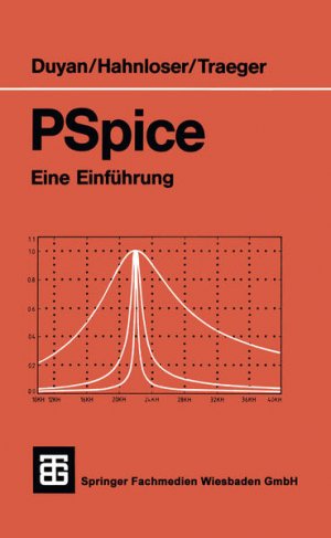 gebrauchtes Buch – Duyan, Harun – Pspice: Eine Einführung (Teubner-Studienskripten Elektrotechnik) Eine Einführung