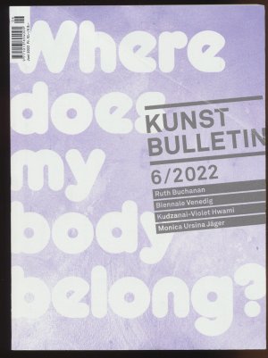 gebrauchtes Buch – Schweizer Kunstverein  – Kunstbulletin 6/22