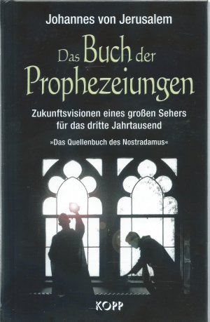 gebrauchtes Buch – Johannes von Jerusalem – Das Buch der Prophezeiungen