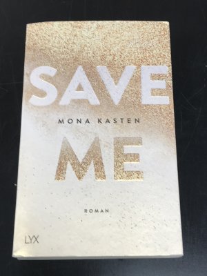 gebrauchtes Buch – Mona Kasten – Save me - Roman