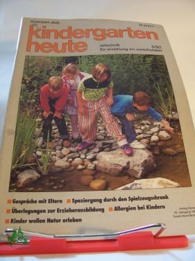 gebrauchtes Buch – Kindergarten heute : Fachzeitschrift für Erziehung und Bildung von Kindern – 05/1992