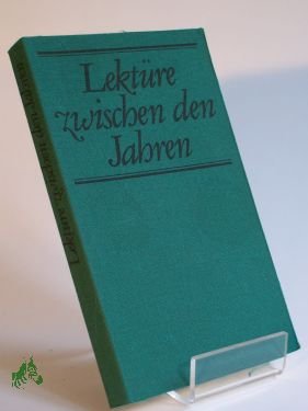 gebrauchtes Buch – Borchers, Elisabeth  – Lektüre zwischen den Jahren / ausgew. von Elisabeth Borchers