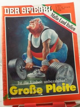 gebrauchtes Buch – Der Spiegel – 13/1992, 23. März, Große Pleite, ist die Einheit unbezahlbar