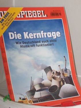 gebrauchtes Buch – Der Spiegel – 14/2011, Die Kernfrage