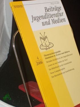 gebrauchtes Buch – Beiträge Jugendliteratur und Medien – 4/2006