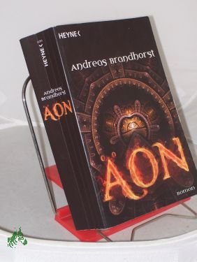 gebrauchtes Buch – Andreas Brandhorst – Äon : Roman / Andreas Brandhorst