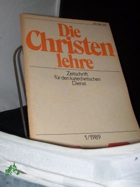 gebrauchtes Buch – Die Christenlehre – 1/1989