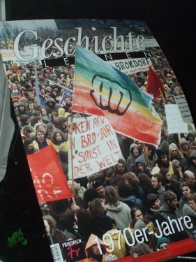 gebrauchtes Buch – Geschichte lernen – 7/2016, No 172, 1970er Jahre