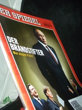 gebrauchtes Buch – DER SPIEGEL – 11/2014 Der Brandstifter