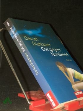 gebrauchtes Buch – Glattauer, Daniel  – Gut gegen Nordwind : Roman / Daniel Glattauer