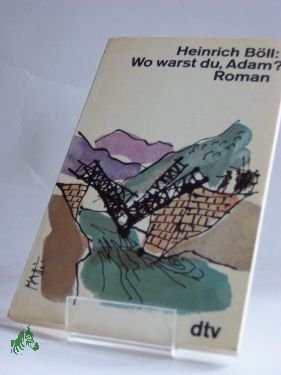 gebrauchtes Buch – Wo warst du, Adam? : Roman / Heinrich Böll gebrauchtes Buch – Wo warst du, Adam? : Roman / Heinrich Böll