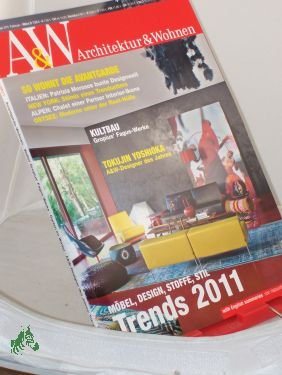 gebrauchtes Buch – A&W, Architektur und Wohnen – 1/2011, Trends 2011