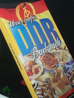 gebrauchtes Buch – Barbara Otzen – Unser großes DDR-Backbuch / Autoren: Barbara und Hans Otzen