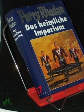 gebrauchtes Buch – Perry Rhodan /., Das heimliche Imperium