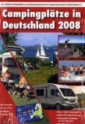 Campingplätze in Deutschland 2008. Mit Gutschein für die EFCO European Camping Card!