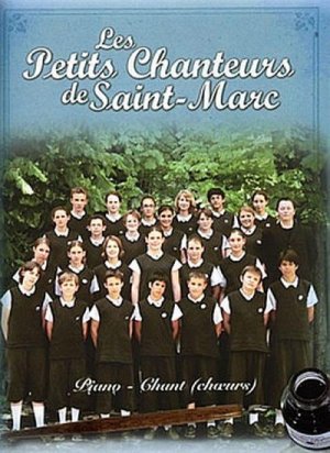 Petits Chanteurs Saint Marc Nos Reves