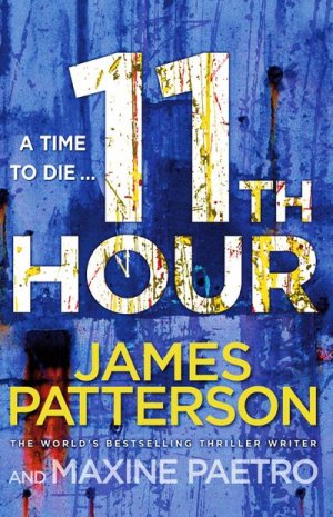 neues Buch – James Patterson – 11th Hour: (Women's Murder Club 11)