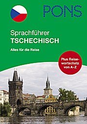 PONS Sprachführer Tschechisch: Alles für die Reise