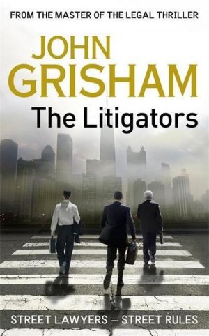 neues Buch – John Grisham – The Litigators