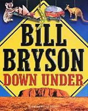 gebrauchtes Hörbuch – Bill Bryson – Down Under: Travels in a Sunburned Country