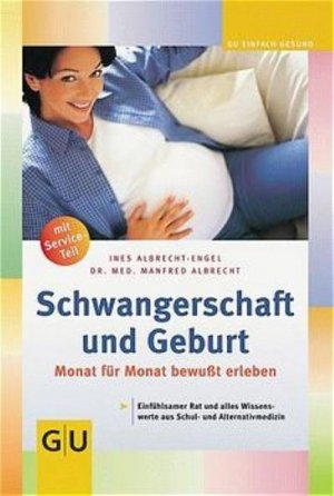 gebrauchtes Buch – Ines Albrecht-Engel – Schwangerschaft und Geburt