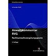 gebrauchtes Buch – Norbert Schneider, Hans-Joachim Wolf – AnwaltKommentar RVG: Rechtsanwaltsvergütungsgesetz