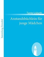 Anstandsbüchlein für junge Mädchen