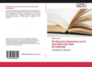 gebrauchtes Buch – Bladimir Reyes – El discurso femenino en la narrativa de Inés Arredondo