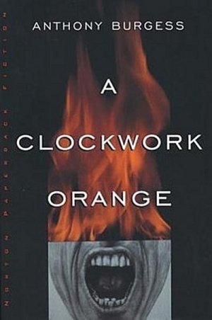 CLOCKWORK ORANGE (Norton Paperback Fiction)