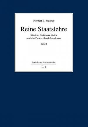 Wagner, N: Reine Staatslehre in 2 Bänden