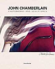 gebrauchtes Buch – John Chamberlain – John Chamberlain: Bending Spaces gebrauchtes Buch – John Chamberlain – John Chamberlain: Bending Spaces