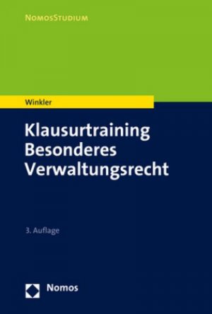 gebrauchtes Buch – Markus Winkler – Klausurtraining Besonderes Verwaltungsrecht (NomosStudium)