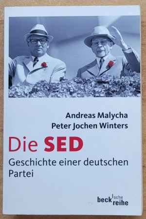 gebrauchtes Buch – Malycha, Andreas; Winters – Die SED - Geschichte einer deutschen Partei