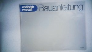 gebrauchtes Buch – Märklin Metall – Märklin Metall, das Baukastensystem mit der echten Schraubtechnik, Bauanleitung-Zubehör, um 1980